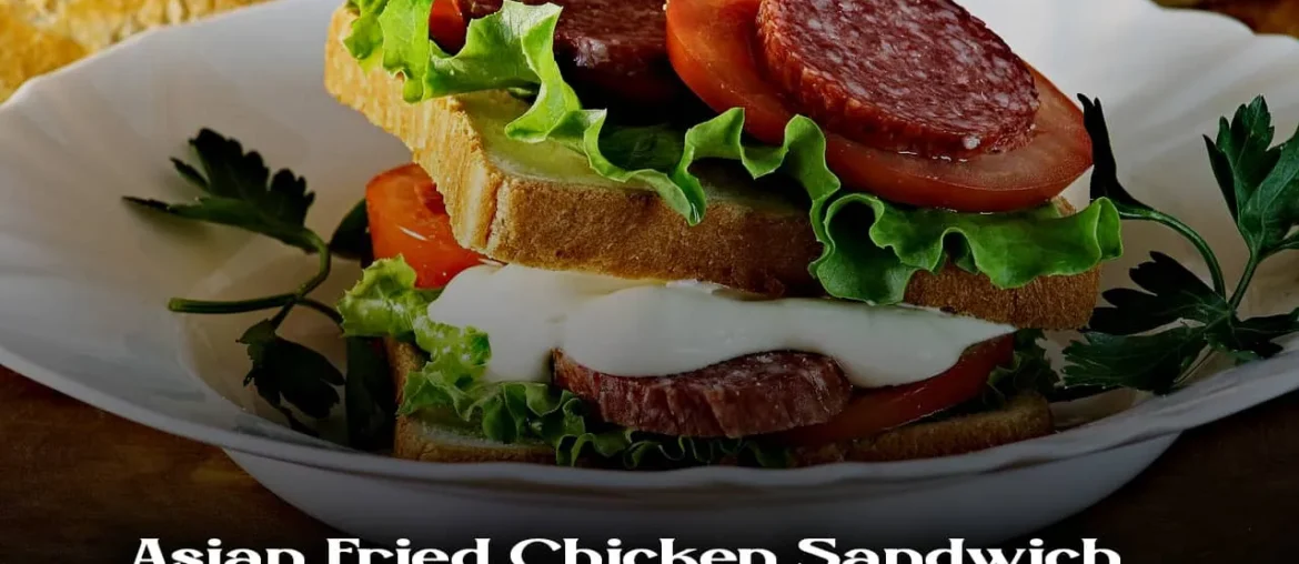 Asian Fried Chicken Sandwich with a Modern Twist Featured Image