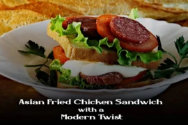 Asian Fried Chicken Sandwich with a Modern Twist Featured Image