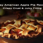 Easy-American-Apple-Pie-Recipe-Crispy-Crust-&-Juicy-Filling Featured Image